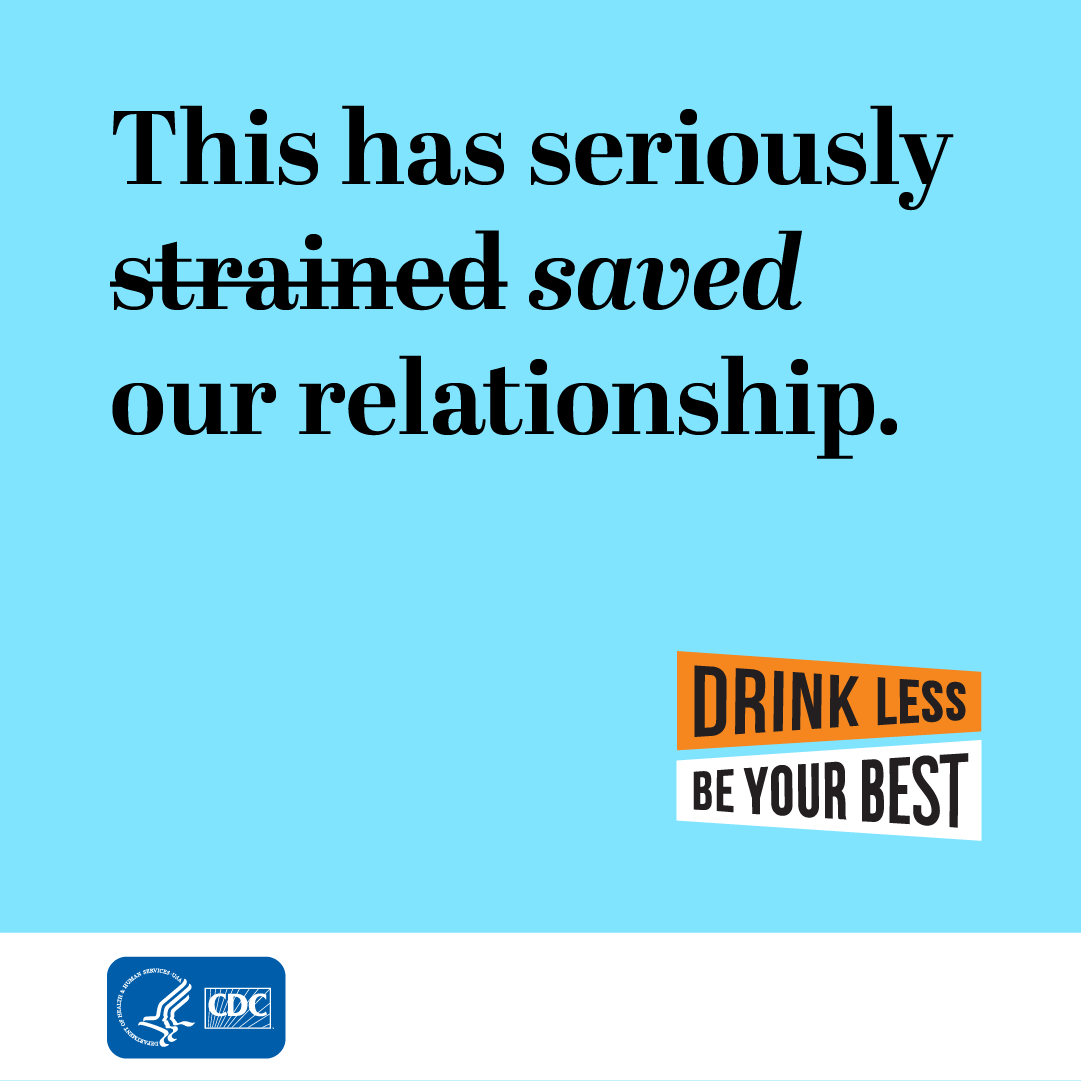 CDCAE_saved_IG This has seriously strained (strike that) saved our relationship. Drink Less, Be Your Best logo.