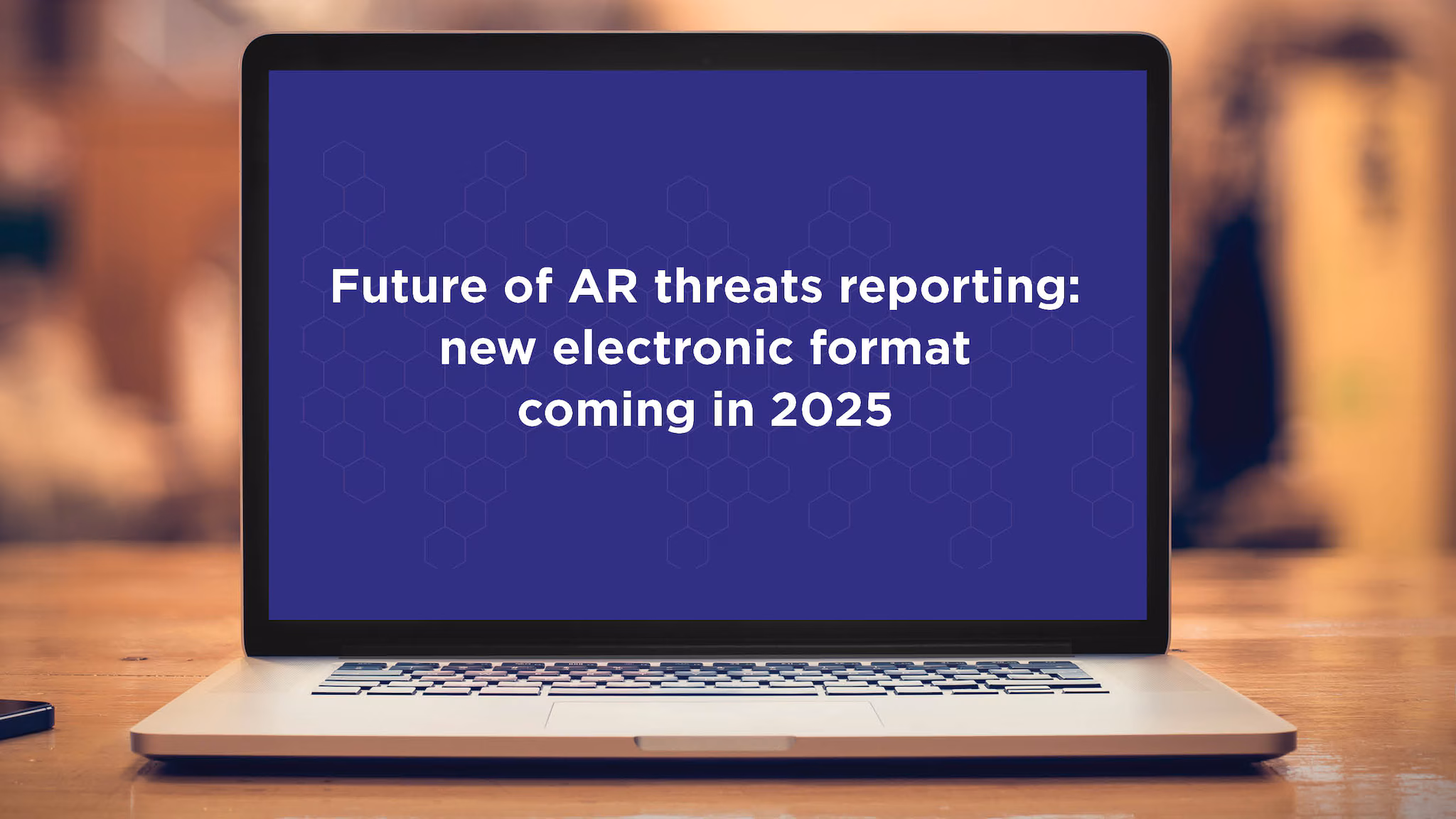 Data are critical to guide efforts combat antimicrobial resistance Laptop computer showing message: Future of AR Threats Reporting: New electronic format coming in 2025