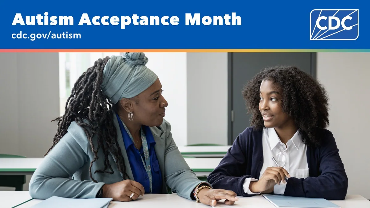 A school nurse talks with a high school student. Text overlay reads, “Autism Acceptance Month. cdc dot gov slash autism”