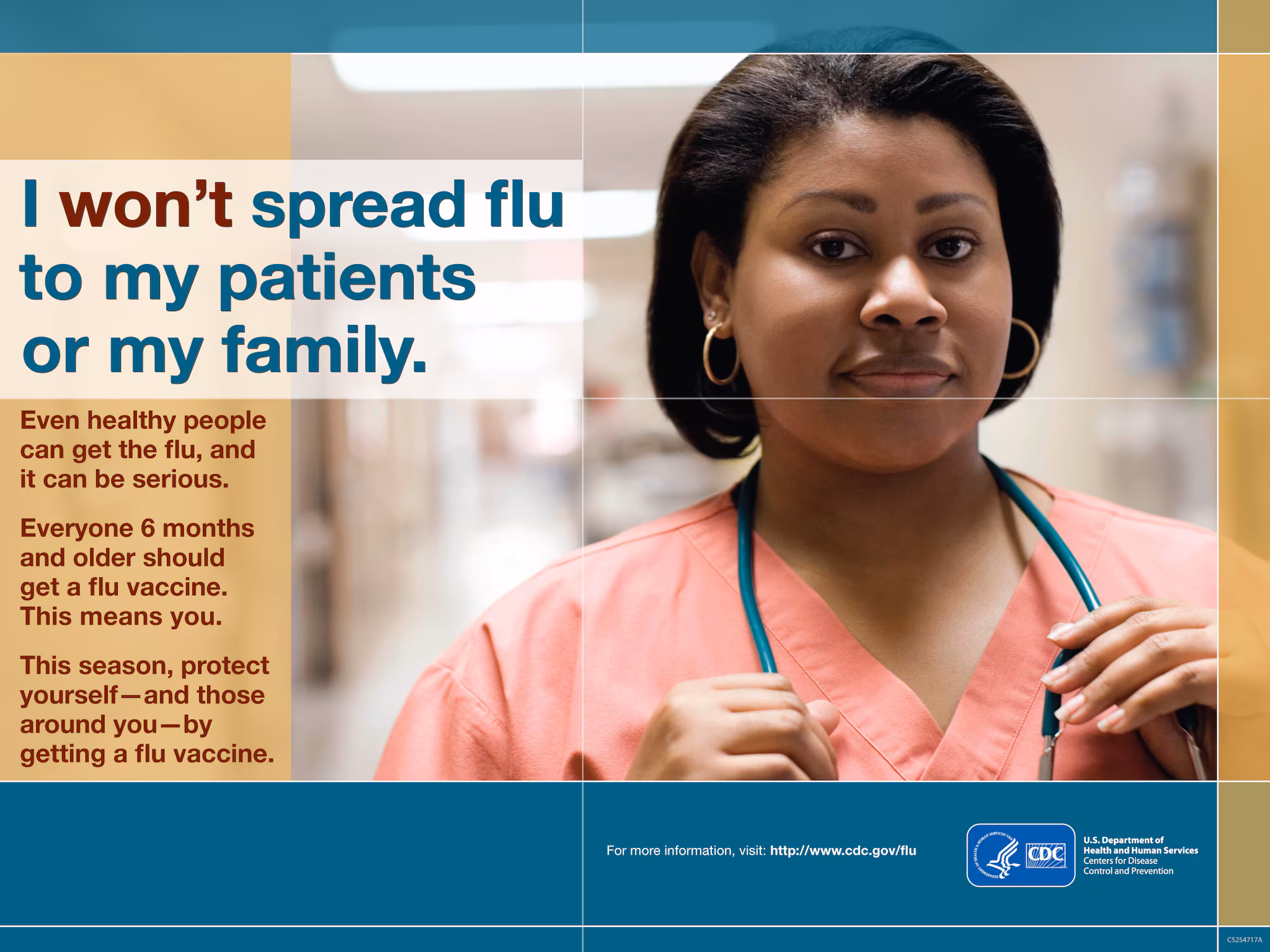 I Won’t Spread Flu Health care workers should get vaccinated against flu to protect themselves and those around them. Even healthy people can get flu.