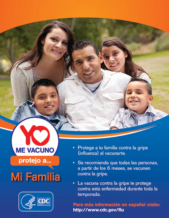 I get Vaccinated I Protect My Family (Spanish) This is a Spanish language flyer that can be put up to motivate individuals to get their flu vaccine and protect their family.