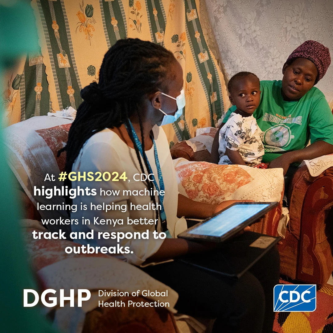 Global Health Security Conference - Kenya Woman conducting interview. Text: At #GHS2024 CDC highlights how machine learning is helping workers in Kenya better track and respond outbreaks.