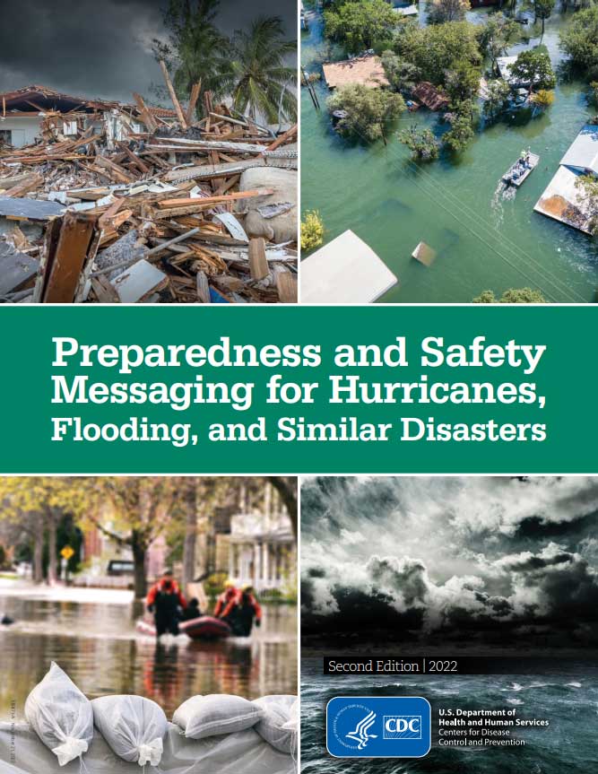 Cover graphic of the Preparedness and Messaging for Hurricanes, Flooding, and Similar Disasters PDF Cover graphic of the Preparedness and Messaging for Hurricanes, Flooding, and Similar Disasters PDF