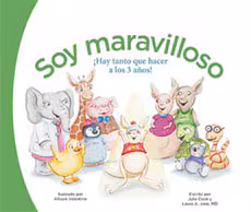 Soy maravilloso !Hay tanto que hacer a los 3 años!