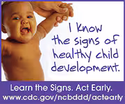 I know the signs of healthy child development. cdc.gov/actearly