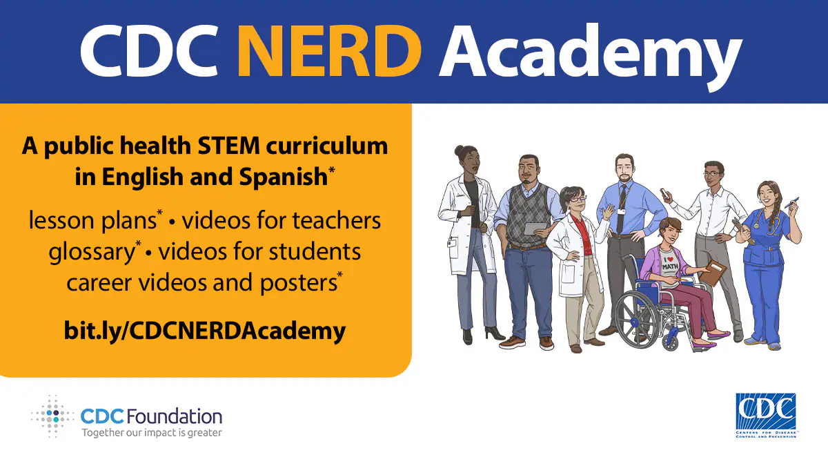 NERD-1200x675-FB TW CDC NERD Academy. a new public health STEM curriculum in English and Spanish. 2 of 8 modules available now.