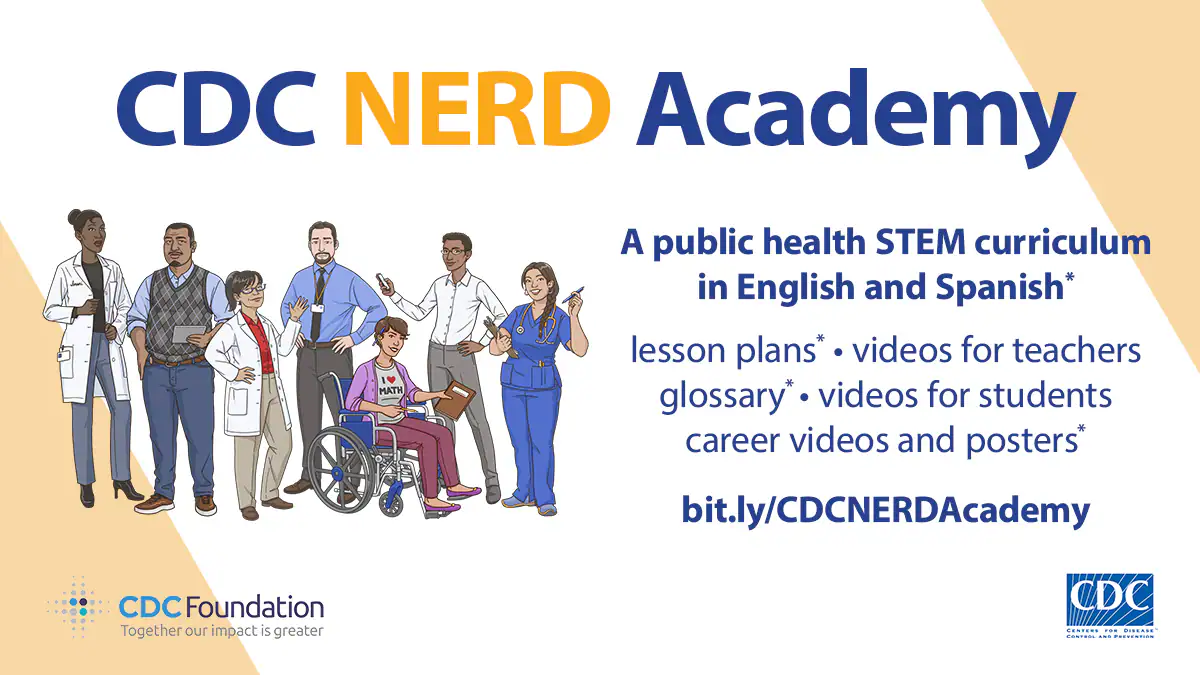 NERD3-1200x675-FB TW CDC NERD Academy. a new public health STEM curriculum in English and Spanish. 2 of 8 modules available now.