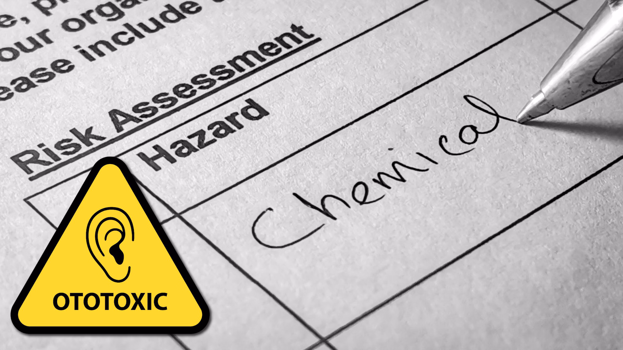 Warning symbol with ear icon that says ototoxic on paper risk assessment sheet