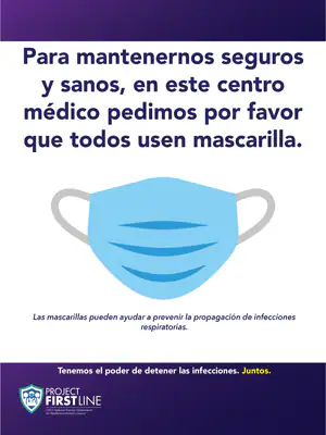 Masking Sign 2 Spanish Thumb Image To keep each other safe and healthy, this facility is asking everyone to please wear a mask.