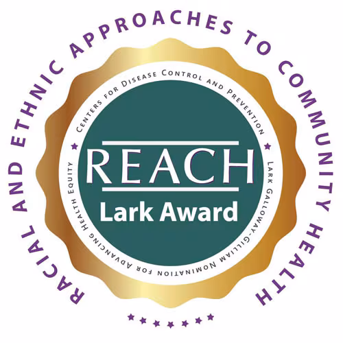 reachlarkaward.jpg Image of award that says Racial and Ethnic Approaches to Community Health REACH Lark Award.