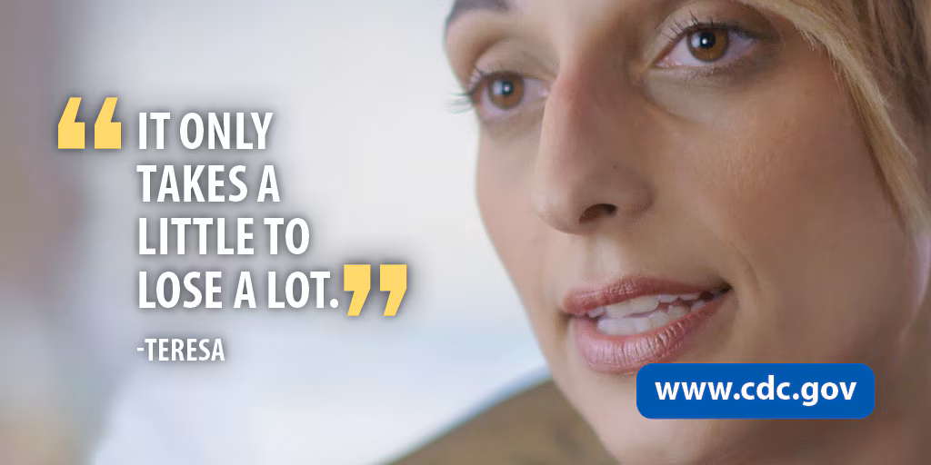 "It only takes a little to lose a lot." -Teresa