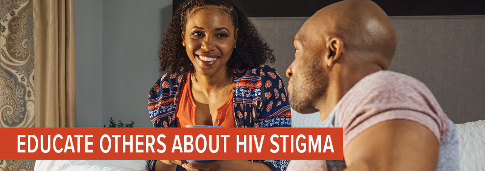 LSHT_subpage_stigma_educate_990x350 EDUCATE OTHERS ABOUT HIV STIGMA