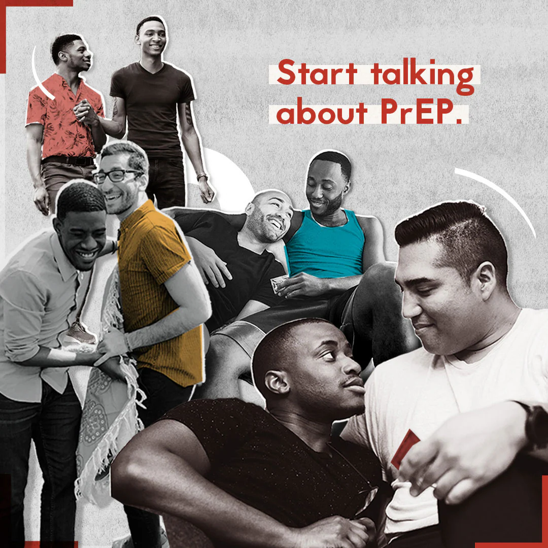 Start Talking PrEP - Collage A collage featuring a diverse group of gay male friends and couples, with superimposed text: Start talking about PrEP.