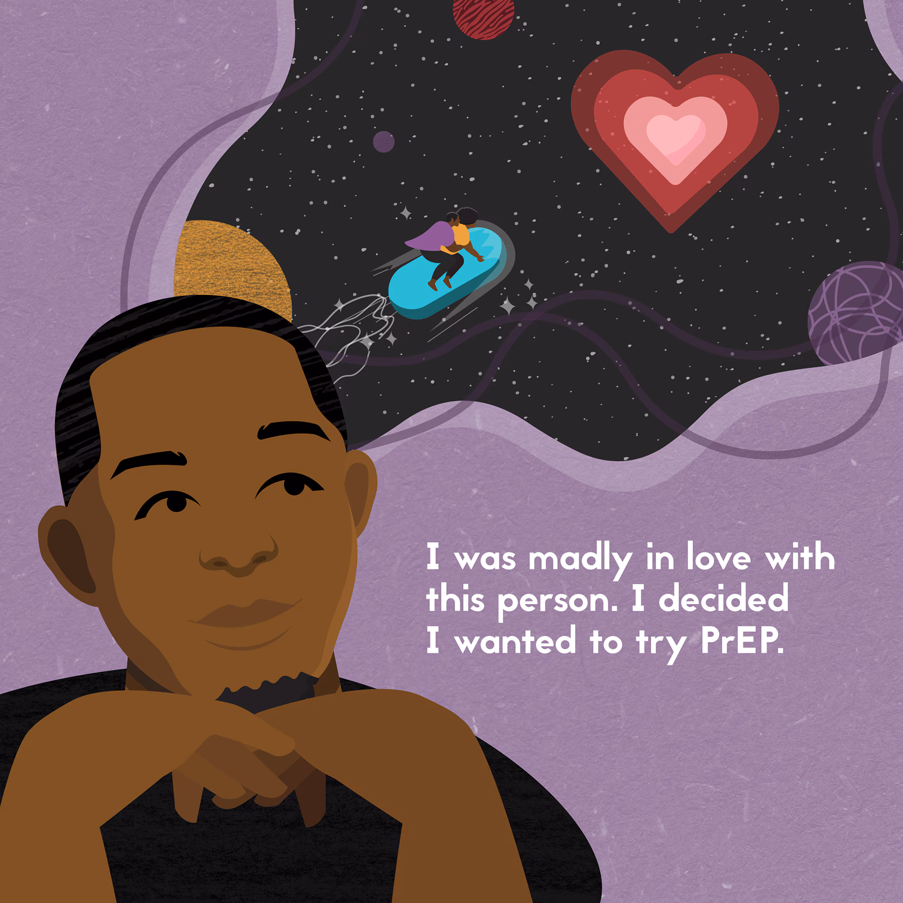 BC-LSHT-SeptemberSocialMedia-v2-04 I was madly in love with the person. I decided to try PrEP.