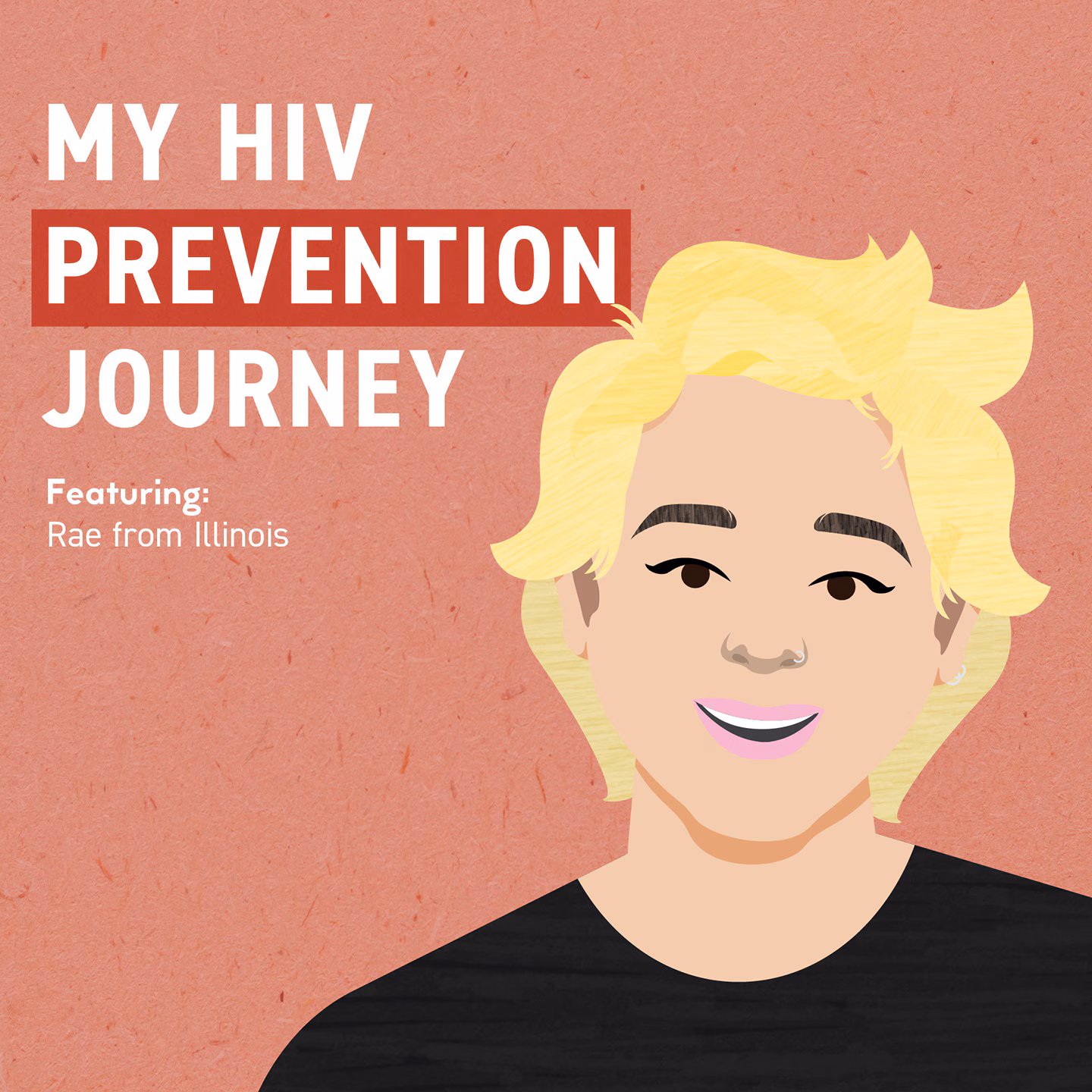 Person smiling. My HIV Prevention Journey. Featuring: Rae from Illinois