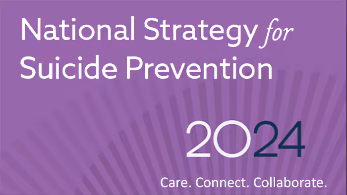 NSSP Banner National Strategy for Suicide Prevention 2024. Care. Connect. Collaborate.