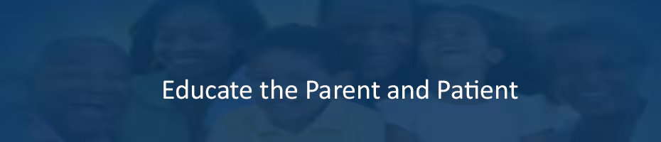 Educate the Patient