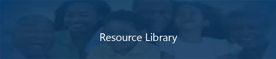 subhead-resource-library.jpg Resource Library