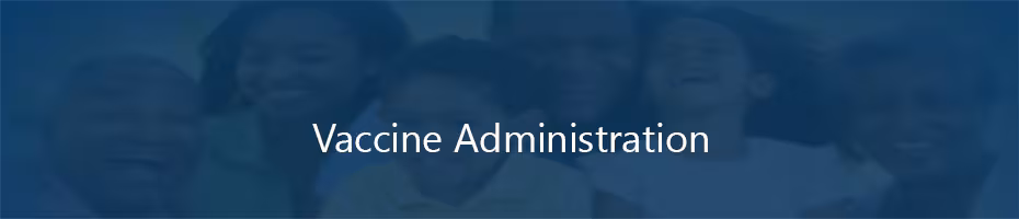 Vaccine Administration